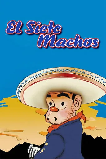 Póster de El Siete Machos