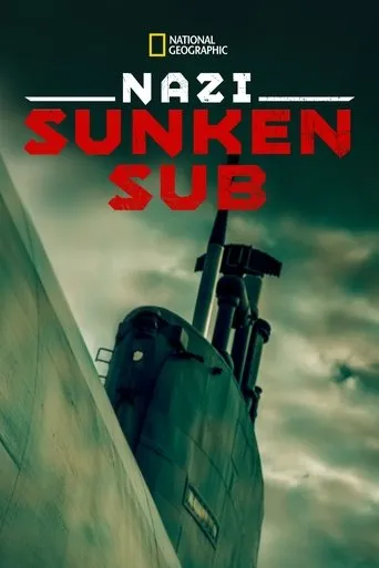 Póster de El submarino hundido de los nazis (2012) con Kevin Draine como Himself - Narrator