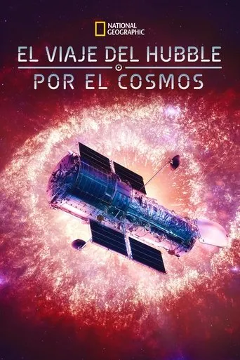 Póster de El viaje del Hubble por el Cosmos (2015) con Neil deGrasse Tyson como Narrator (voice)