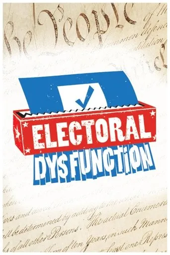 Póster de Electoral Dysfunction