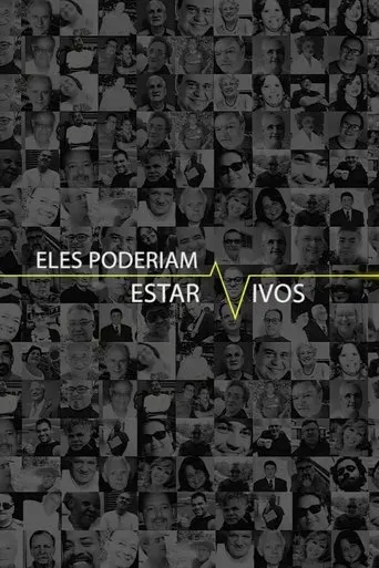Póster de Eles Poderiam Estar Vivos