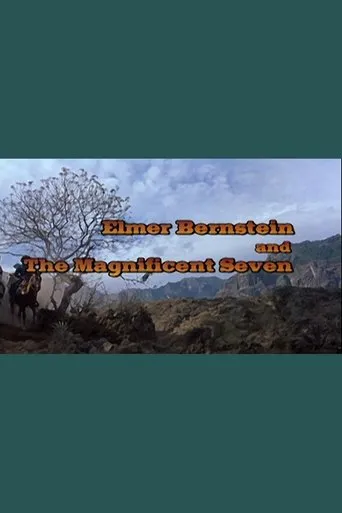 Póster de Elmer Bernstein and 'The Magnificent Seven'