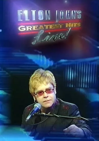 Póster de Elton John: Greatest Hits Live!