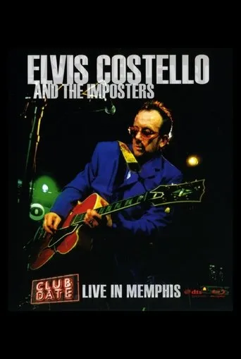 Póster de Elvis Costello & The Imposters: Club Date - Live in Memphis