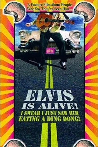 Póster de Elvis Is Alive! I Swear I Saw Him Eating Ding Dongs Outside the Piggly Wiggly's