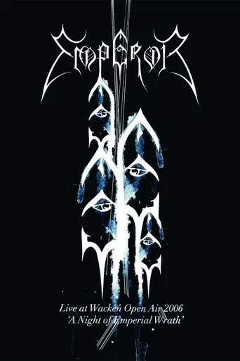 Póster de Emperor: Live at Wacken Open Air 2006 - A Night of Emperial Wrath