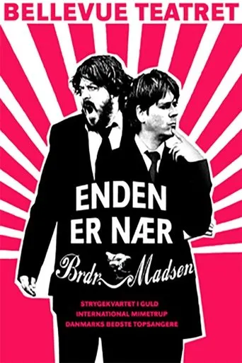 Póster de Enden Er Nær - Brødrene Madsen