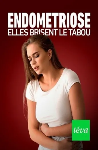 Póster de Endométriose : elles brisent le tabou