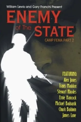 Póster de Enemy of The State: Camp FEMA Part 2