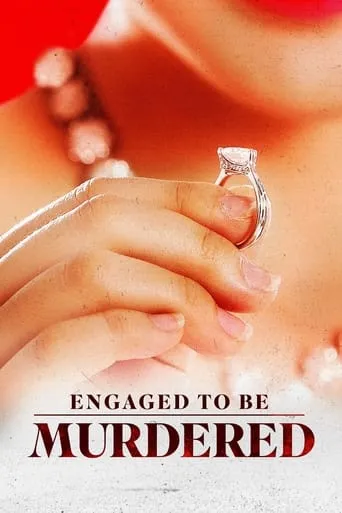 Póster de Engaged to be Murdered