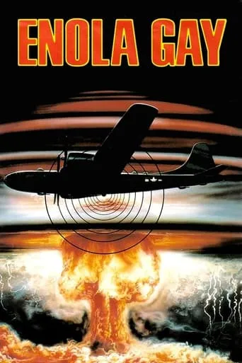 Póster de Enola Gay: The Men, the Mission, the Atomic Bomb