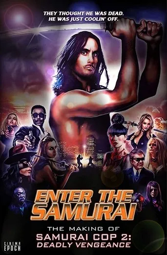 Póster de Enter the Samurai: The Making of Samurai Cop 2