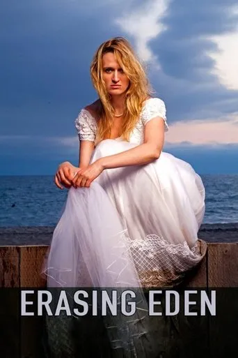 Póster de Erasing  Eden (2016) con Shepherd Stevenson como Martin