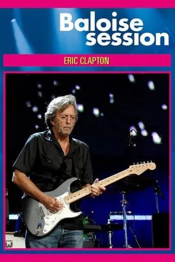 Póster de Eric Clapton Live At Baloise Session