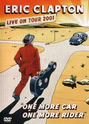 Póster de Eric Clapton: One More Car One More Rider