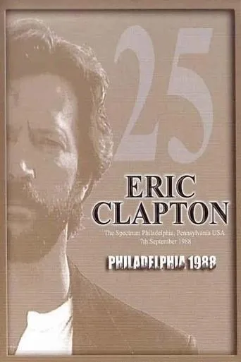 Póster de Eric Clapton: Philadelphia 1988