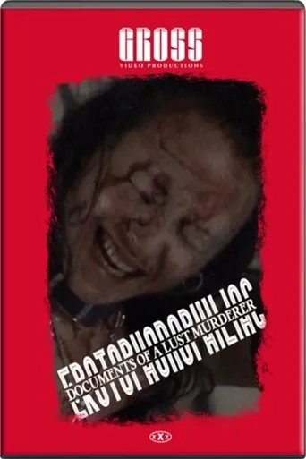 Póster de Erotophonophiliac: Documents of a Lust Murderer