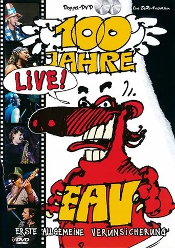 Póster de Erste Allgemeine Verunsicherung - 100 Jahre EAV Live!