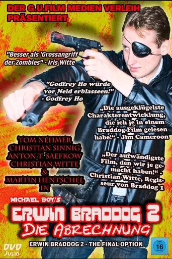 Póster de Erwin Braddog 2 - Die Abrechnung