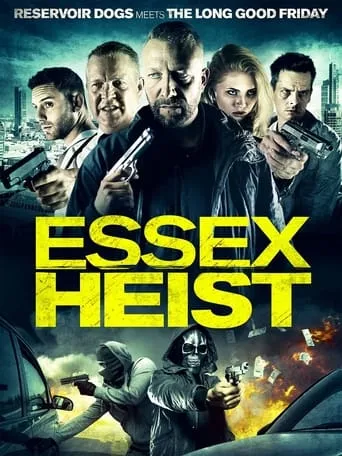 Póster de Essex Heist