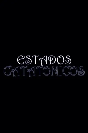 Póster de Estados catatónicos