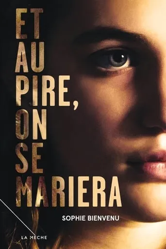 Póster de Et au pire, on se mariera