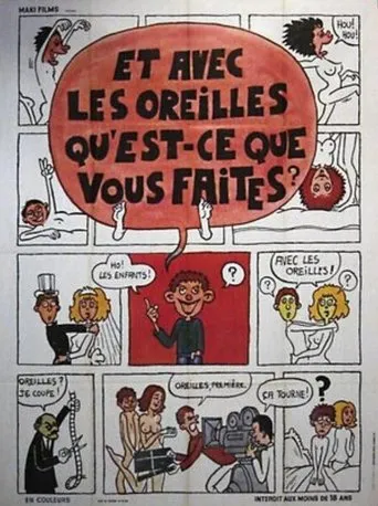 Póster de Et avec les oreilles qu'est-ce que vous faites?