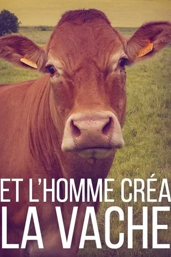 Póster de Et l'homme créa la vache