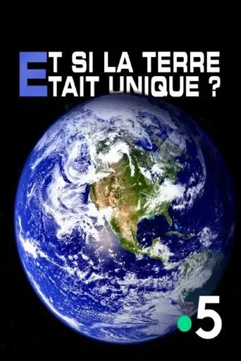 Póster de Et si la Terre était unique ?