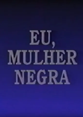 Póster de Eu, Mulher Negra
