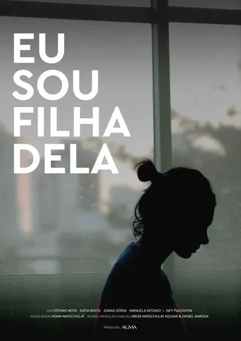 Póster de Eu Sou Filha Dela