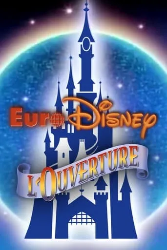 Póster de Euro Disney : L'Ouverture