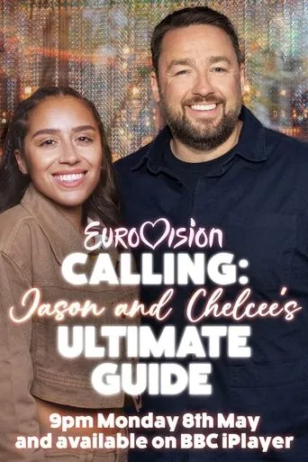 Póster de Eurovision Calling: Jason and Chelcee’s Ultimate Guide