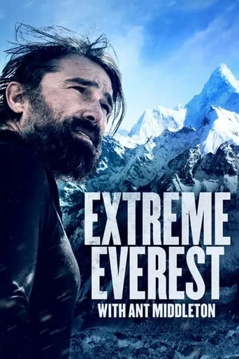 Póster de Everest extremo con Ant Middleton