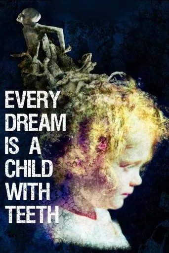 Póster de Every Dream is a Child with Teeth