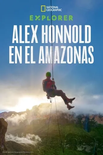 Póster de Explorer: Alex Honnold en el Amazonas (2022) con Michael Strahan como Self