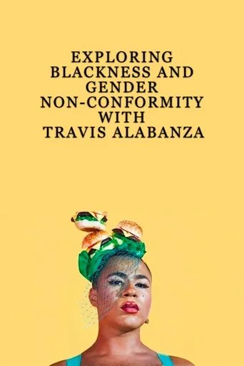 Póster de Exploring Blackness and Gender Non-Conformity with Travis Alabanza