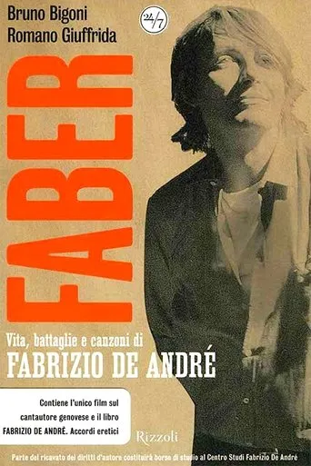 Póster de Faber. Vita, battaglie e canzoni di Fabrizio De André.