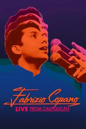 Póster de Fabrizio Copano: Live From Caupolicán