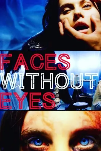 Póster de Faces Without Eyes