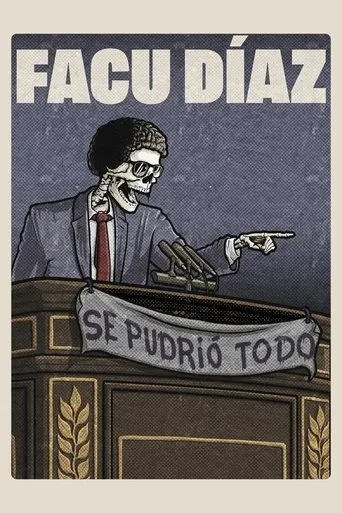 Póster de Facu Díaz: se pudrió todo