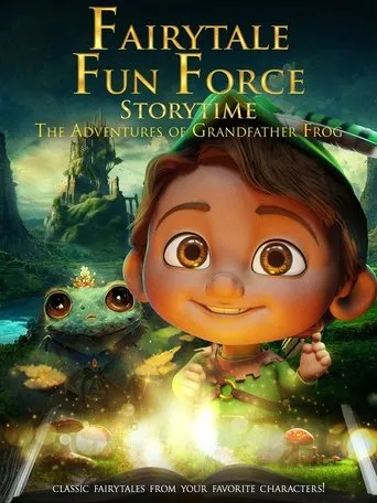 Póster de Fairytale Fun Force Storytime: The Adventures of Grandfather Frog