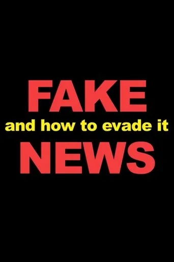 Póster de Fake News And How To Evade It