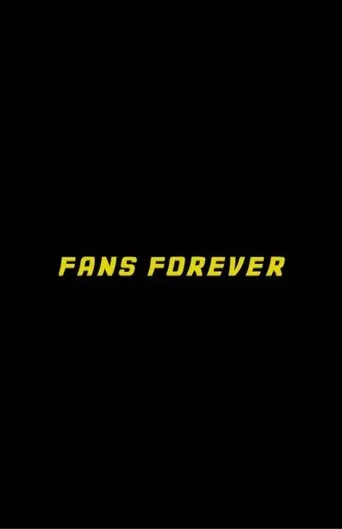 Póster de Fans Forever