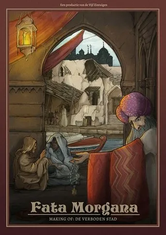 Póster de Fata Morgana: Making of De Verboden Stad