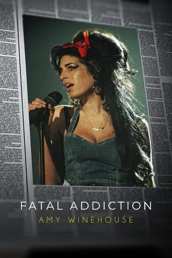 Póster de Fatal Addiction: Amy Winehouse