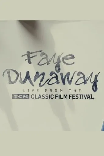 Póster de Faye Dunaway: Live from the TCM Classic Film Festival