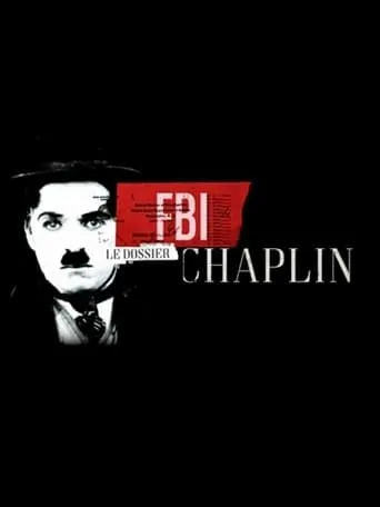 Póster de FBI : le dossier Chaplin
