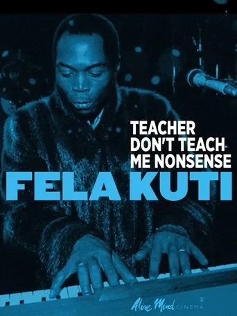 Póster de Fela Kuti: Teacher Don't Teach Me Nonsense