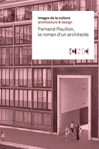 Póster de Fernand Pouillon, Le roman d'un architecte